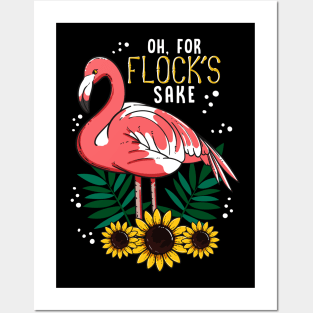 Flamingo Oh for Flocks Sake Bird Lover Posters and Art